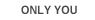 only